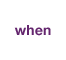 When